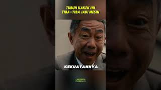 TUBUH KAKEK INI TIBATIBA JADI MESIN‼️alurflim alurceritafilm short [upl. by Opal246]