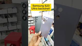 Samsung S23 ultra backshell SamsungS23backshellpriceinBD samsungs23ultrabackshelreview samsungs23 [upl. by Purity]