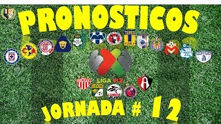 ✔PRONOSTICOS JORNADA 12APERTURA 2018 LIGA MX  JORNADA 12 APERTURA2018 ⚽⚽ [upl. by Otrevlig330]