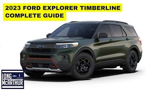 2023 FORD EXPLORER TIMBERLINE COMPLETE GUIDE [upl. by Lesya864]