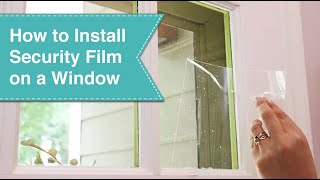 Installing Security Film [upl. by Jillian518]