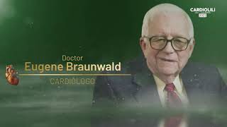 Homenaje Dr Eugene Braunwald  Cardiolili 2022 [upl. by Assirram463]