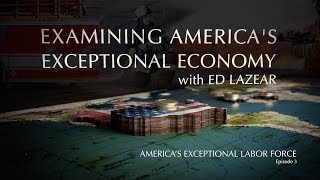 America’s Exceptional Labor Force Episode 3 [upl. by Hellah]