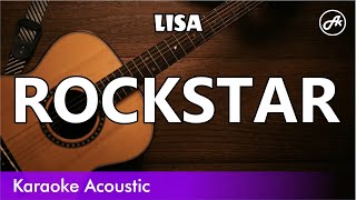 LISA  ROCKSTAR SLOW acoustic karaoke [upl. by Hairim]