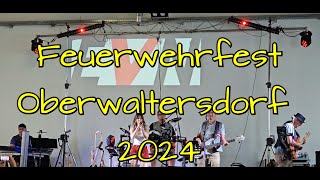 Feuerwehrfest Oberwaltersdorf 2024 [upl. by Mame699]