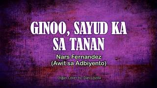 Ginoo Sayud Ka Sa Tanan  Nars Fernandez  Minus One [upl. by Merwin]