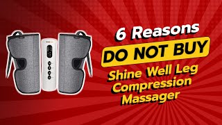 DONT BUY Shine Well Leg Compression Massager BEFORE WATCHING THIS VIDEO 🛑🤯 [upl. by Uball]