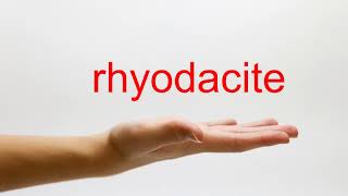 How to Pronounce rhyodacite  American English [upl. by Oznola581]