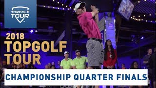 2018 Topgolf Tour  Championship Quarter Finals  Topgolf [upl. by Gautier257]