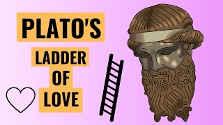 The Ladder of Love Platos Symposium [upl. by Daahsar]