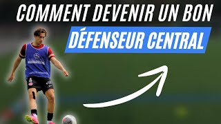 Comment Devenir un Bon Défenseur Central [upl. by Niamjneb]