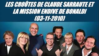 On va sgêner  Les croûtes de Claude Sarraute et la mission endive de Bonaldi 03112010 [upl. by Nnyroc]