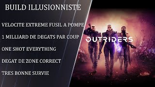 OUTRIDERS  1 Milliard de dégâts par coup 😱 Maj build Illusionniste Vélocité Worldslayer [upl. by Emmott]