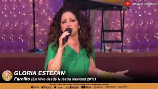 Gloria Estefan • Farolito En Vivo desde Nuestra Navidad 2011 [upl. by Alban]