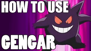 How To Use Gengar Gengar Strategy Guide Pokemon [upl. by Elane]