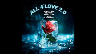 All 4 Love 20 feat Aaron Carter with Brad Fischetti [upl. by Nathalie755]