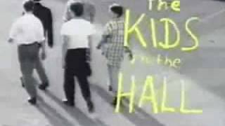 Neight Calhoun  Kids In the Hall Theme [upl. by Irving]