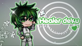 💚 Healer deku ❤️‍🩹  ✩ deku bowl gacha gachaclub mha mhagacha sad sadgacha [upl. by Adnwahsal]