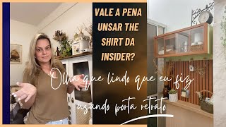 Usei porta retrato para fazer armário ficou lindo  Vale a pena The Shirt da Insider [upl. by Amalbena]