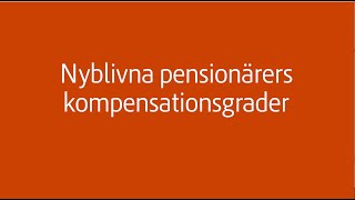 Nyblivna pensionärers kompensationsgrader [upl. by Urbanna602]