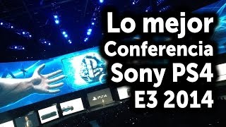 Lo mejor de la conferencia Playstation 4 E3 2014 [upl. by Sivar]