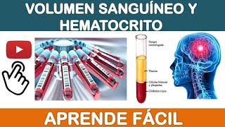 VOLUMEN SANGUÍNEO Y HEMATOCRITO MEDIO INTERNO 2 [upl. by Noorah973]