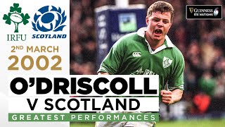 Greatest Performances  Brian ODriscoll v Scotland 2002  Guinness Six Nations [upl. by Garson]