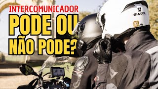 INTERCOMUNICADOR DE CAPACETE É PERMITIDO OU PROIBIDO  VEJA A NOSSA OPINIÃO  PAPO DE MOTOCAS 243 [upl. by Ailito]