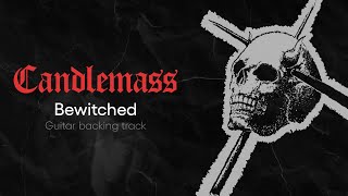 Candlemass  Bewitched guitar backing track [upl. by Ymorej]