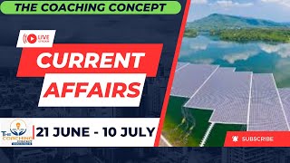 Current Affairs  21june 10 July for BankingSSC and state jobs [upl. by Nim]