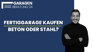 Betongarage oder Stahlgarage  Welche Fertiggarage ist die passende [upl. by Hocker]