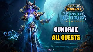 All Gundrak Quests WoW Wotlk [upl. by Siddra]