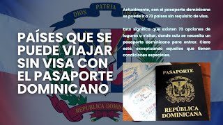 Países que se puede viajar sin visa con el pasaporte dominicano [upl. by Francisco]