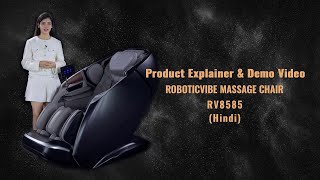 Roboticvibe Rv8585 Massage Chair Explained  Hindi  Full Product Features amp Benefits [upl. by Bollay]