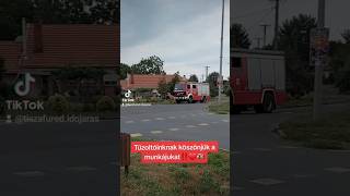 Tűzoltóinknak köszönjük a munkájukat❤️🚒 [upl. by Alica211]