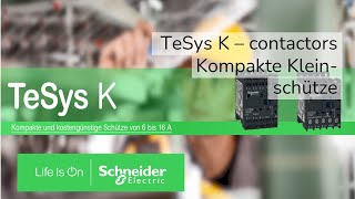 TeSys K contactors  Kompakte Kleinschütze  Schneider Electric [upl. by Yenttihw]