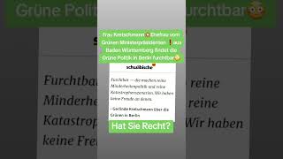 Ehefrau vom Grünen❗ Ministerpräsidenten Kretschmann💥findet Grüne Politik in Berlin furchtbar😳 [upl. by Attirb]