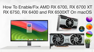 How to EnableFix AMD RX6400 6500XT 6700 6750GRE 6700XT 6750XT on macOS Sonoma  Hackintosh [upl. by Ressan]