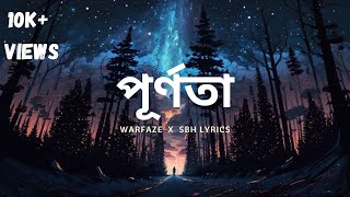 Purnota । পূর্ণতা । Warfaze ।।SBH LYRICS [upl. by Noyrb612]