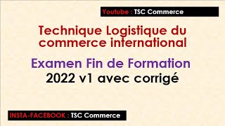 Commerce international  EFF 2022 v1 avec corrigé [upl. by Esele]