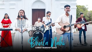 Bhula Nahi  Cover Music Video by Christ Fellowship [upl. by Meeharb]