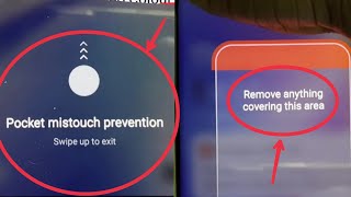 Remove anything covering this area amp Pocket mistouch prevention Problem Solve in OnePlus Mobile [upl. by Ahsiram]