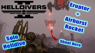 Helldivers 2  Testing The New Airburst Rocket Launcher Solo Helldive All Clear [upl. by Wolcott]