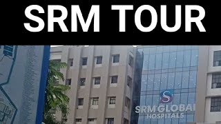 SRM UNIVERSITY CAMPUS TOUR CHENNAIkatankulathur [upl. by Trever]