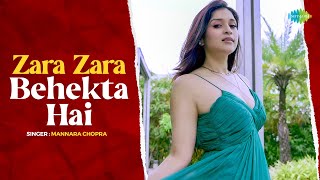 Zara Zara Behekta Hai  Mannara Chopra  Prachurjya  Goswami  Romantic Hindi Song  RHTDM [upl. by Ahsekel120]