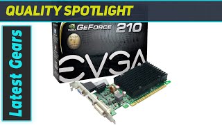 EVGA GeForce 210 Passive 512 MB DDR3 Graphics Card Unbeatable Power at an Unbeatable Price [upl. by Frodeen460]