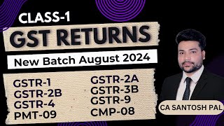 GST Returns Filing सीखो सबसे Easy तरीके से  GST Returns Class 1  CA Santosh Pal [upl. by Remlap]