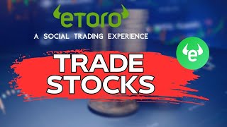 How to Trade Stocks on eToro 2024 [upl. by Amrac534]