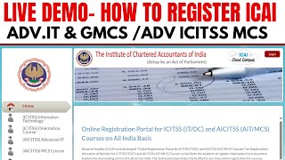 How to Register ICAI Advance IT amp ICAI MCS  how to Register ICAI ADVICITSS MCS amp ICAI GMCS register [upl. by Kayle420]