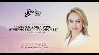 Living and Aging with Hypermobility Syndromes  Dr Irman Forghani  2022 [upl. by Onitrof]